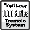 Floyd Rose 1000 Series 搭載
